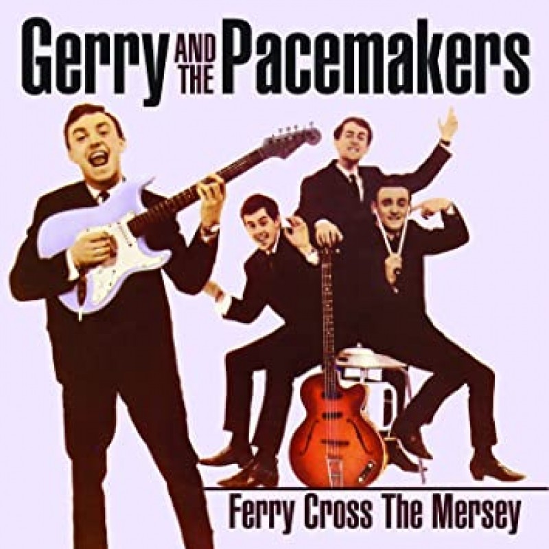 Gerry &amp; The Pacemakers - Ferry Cross The Mersey