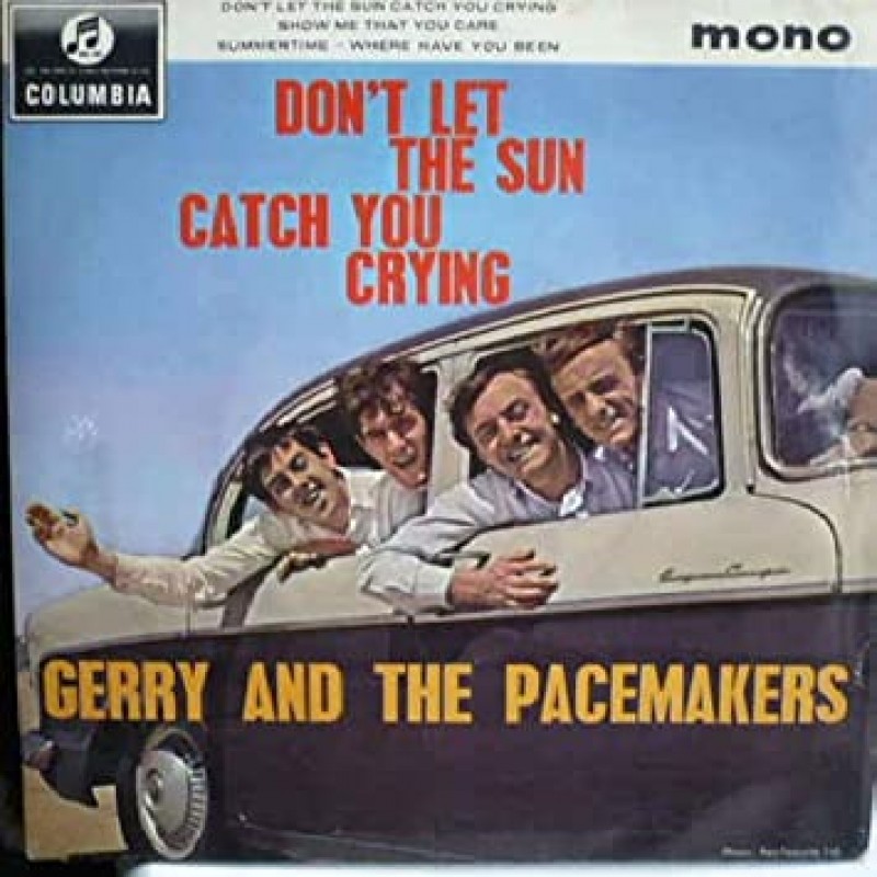 Gerry &amp; The Pacemakers - Don&#039;t Let The Sun Catch You Crying