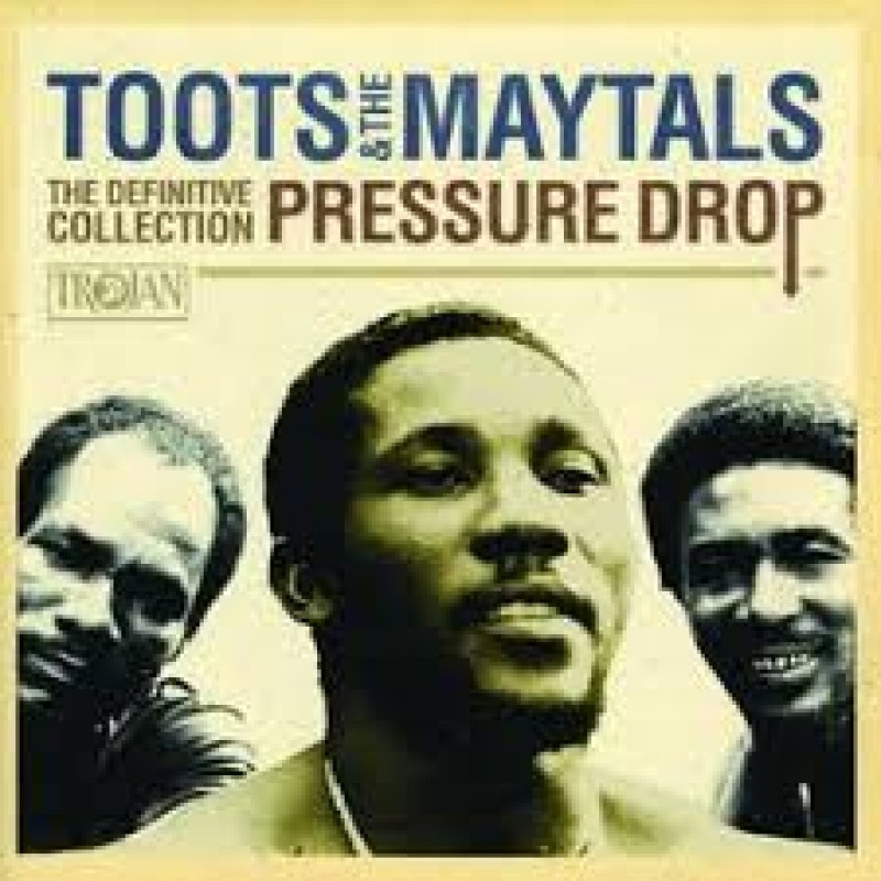 Toots &amp; The Maytals - Pressure Drop